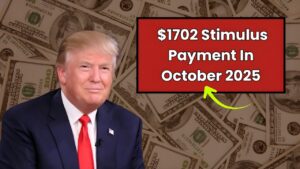 $1,702 Stimulus Checks in October 2025