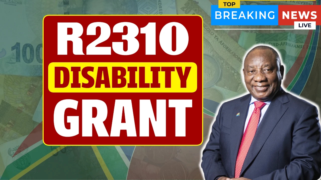 R2,310 South Africa Disability Grant 2025 – Eligibility, Amount & Full Payment Dates
