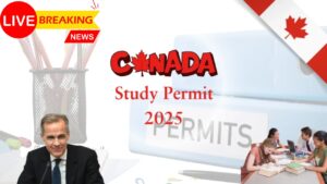 Canada 2025 Study Permit – Updated Rules and Eligibility Requirements Explained