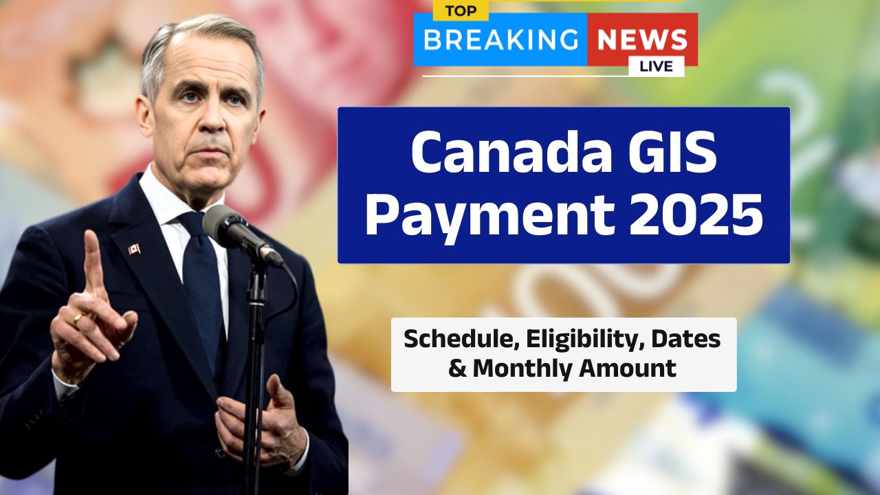 Canada GIS Payment Schedule 2025 – Seniors Can Now Check Full Amounts & Dates