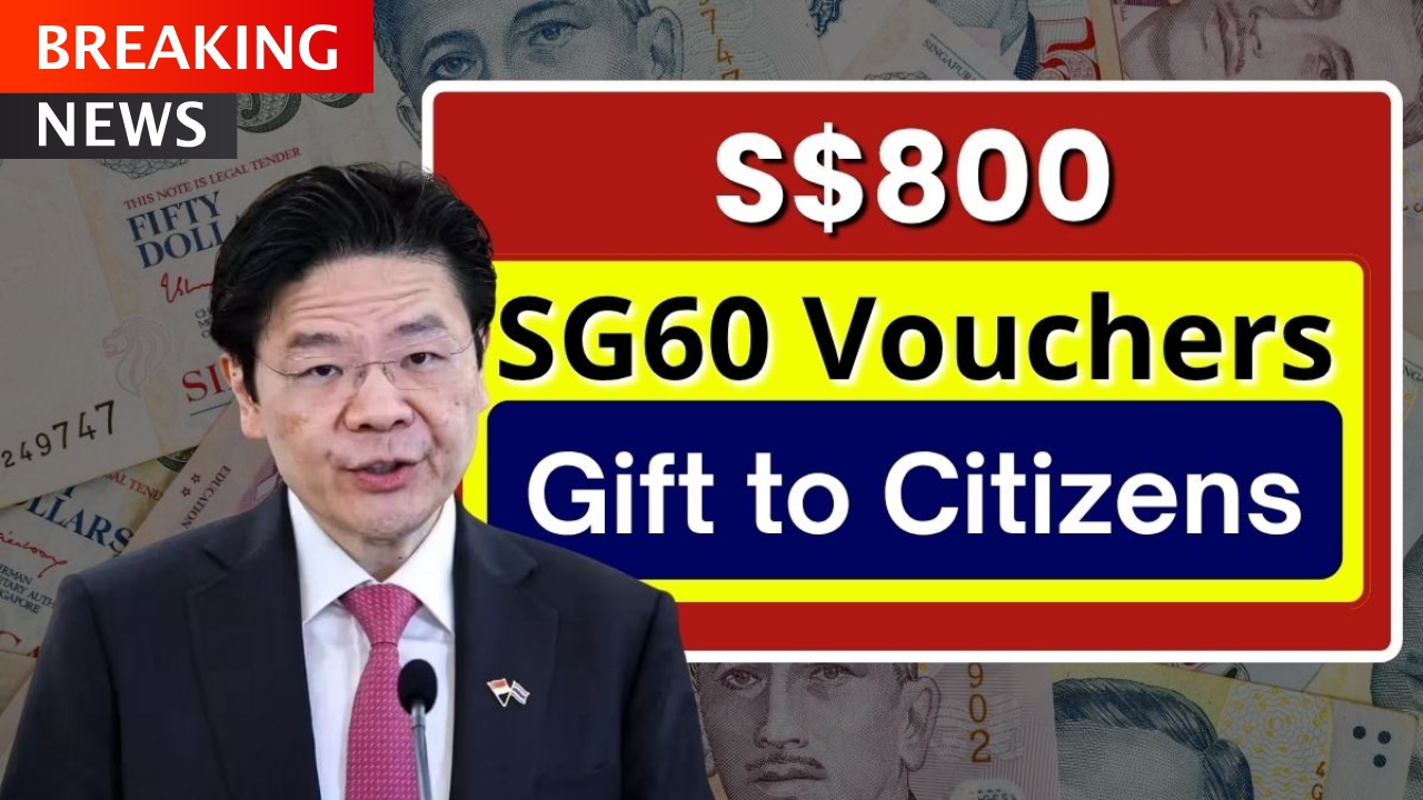 Singapore $800 SG60 Voucher 2025 – Eligibility & How to Apply Before 27 October