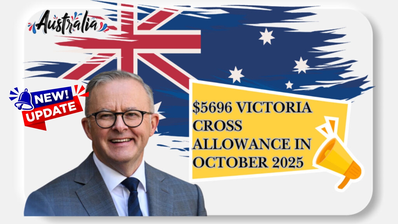 $5,696 Victoria Cross Allowance October 2025 – Check Eligibility for This Military Benefit