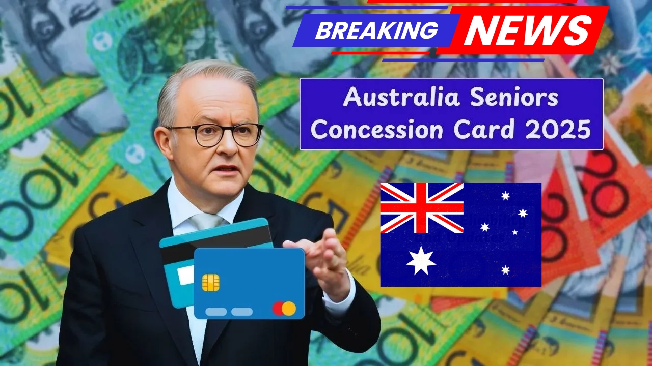 Australia 2025 Seniors Card Update – New Rule Changes Surprise Many Pensioners