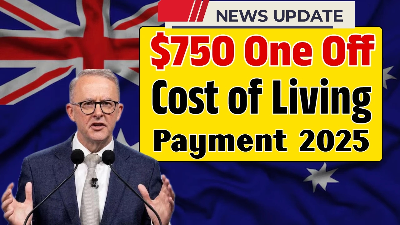 $750 Centrelink One-Time Payment 2025 – Who Qualifies and When You’ll Be Paid
