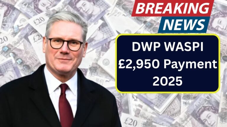 WASPI Compensation 2025 – £2,950 DWP Payout Dates Confirmed for October