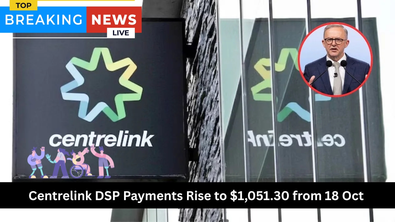 $1,051.30 Centrelink DSP Payment 2025 – Disabled Aussies Benefit from Oct 18 Raise