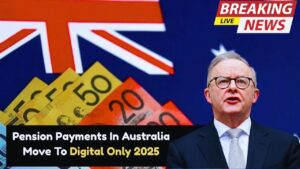 Australia 2025 Pension Update: All Payments Transition to Digital-Only System