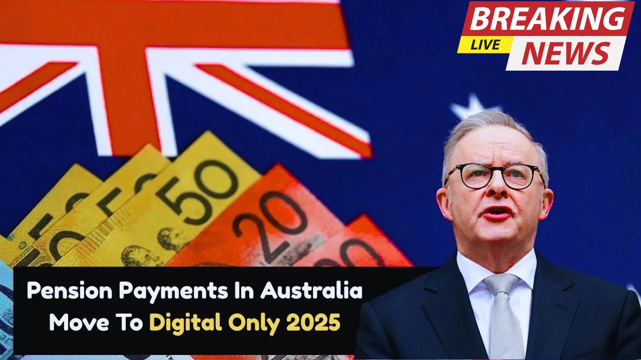 Australia 2025 Pension Update: All Payments Transition to Digital-Only System