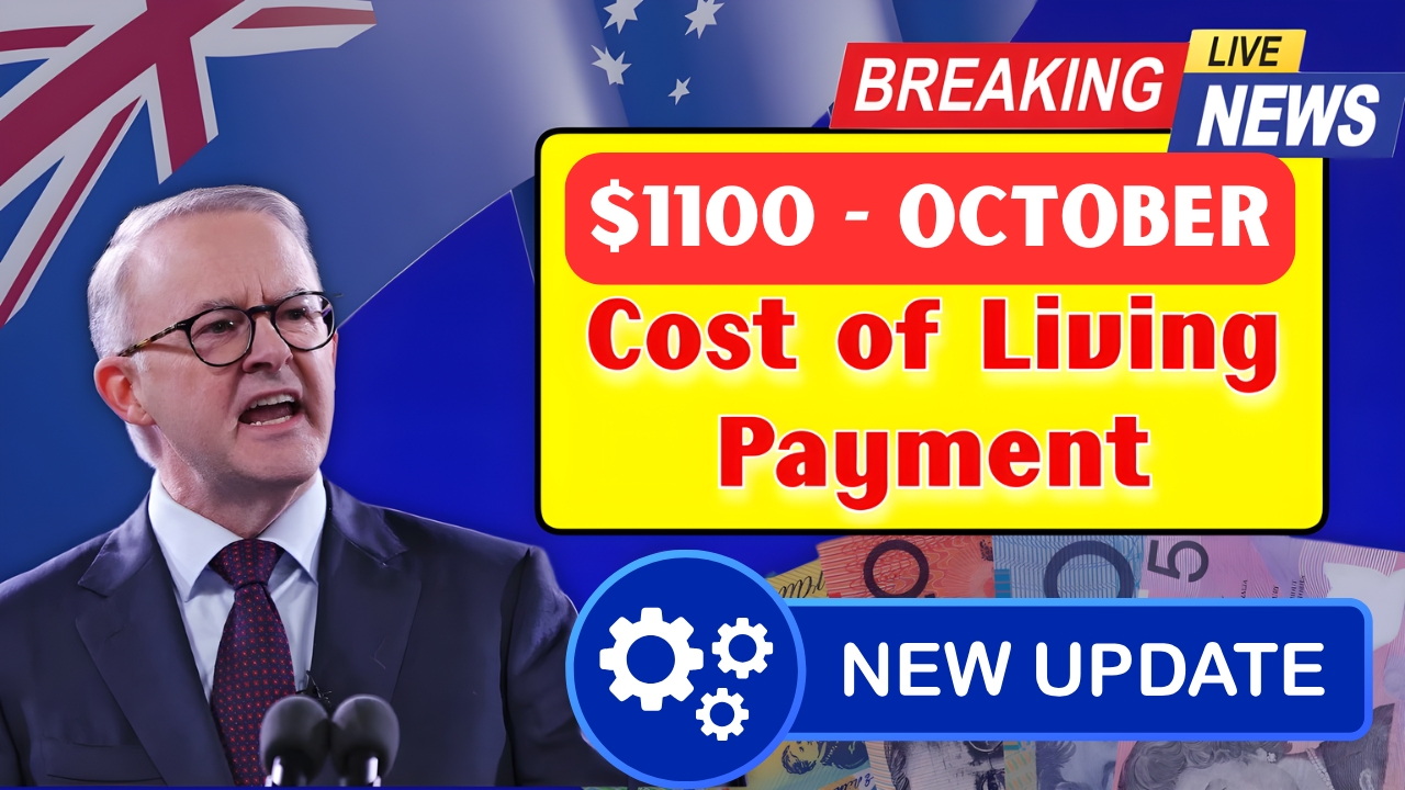 October 2025 Centrelink Payment: $1,100 for Cost of Living Recipients – Are You Eligible?
