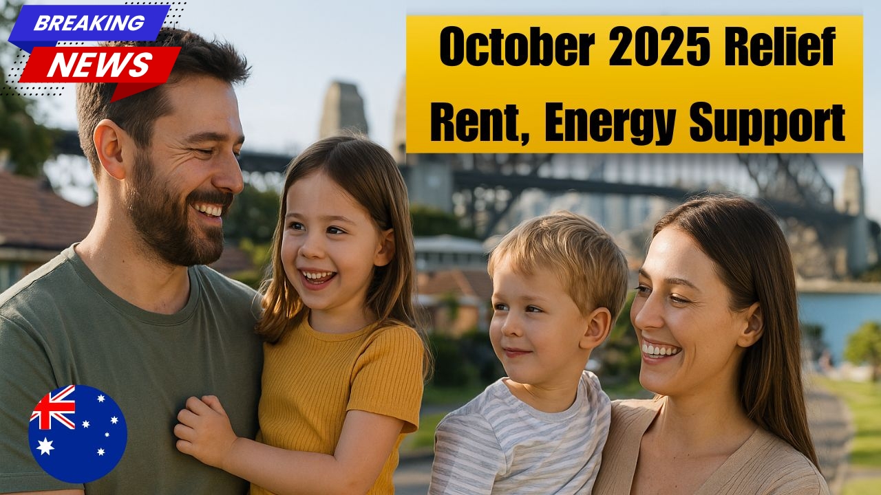 Families Get Relief in October 2025 – Rent and Energy Support Confirmed by Government