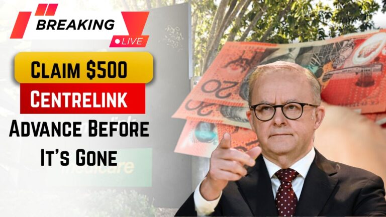 Centrelink Advance Payment 2025 – Claim Your $500 Before the October Cut-Off