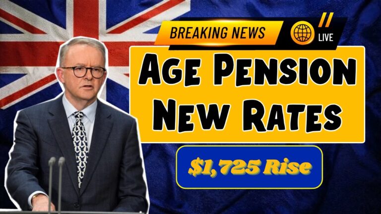 $1,725 Age Pension Rise for Seniors 2025 – Full Payment Schedule and Bank Updates