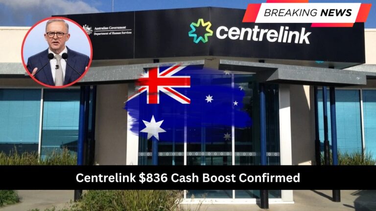 $836 Centrelink Cash Boost – The Real Payment Many Australians Never Expected