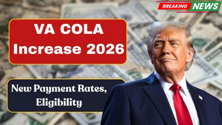 VA COLA Increase 2026 – Check Updated Rates, Eligibility & Payout Dates