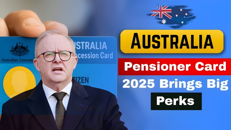 Australia’s Pensioner Concession Card 2025
