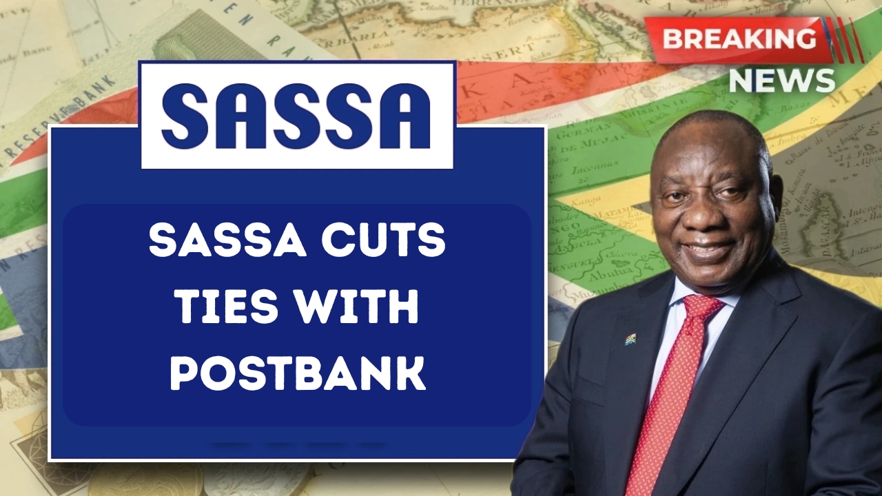 SASSA Cuts Ties with Postbank – Key November 2025 Payment Updates for Beneficiaries