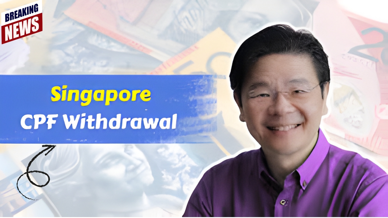 Singapore CPF Early Withdrawal 2025 – Who Qualifies and How to Claim Savings